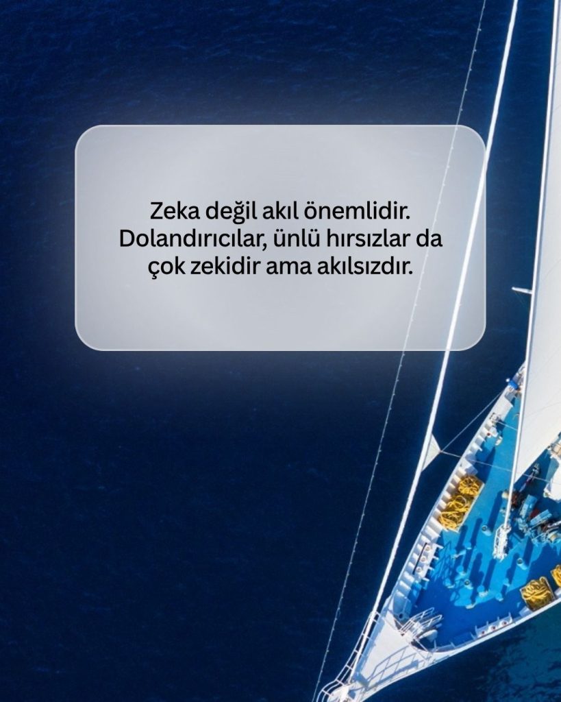 Zeka Değil Akıl Önemlidir