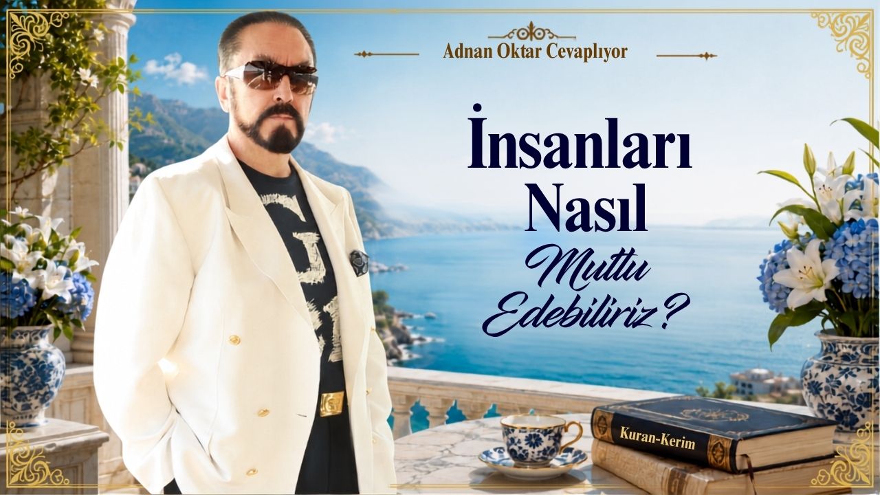 İnsanları Nasıl Mutlu Edebiliriz?
