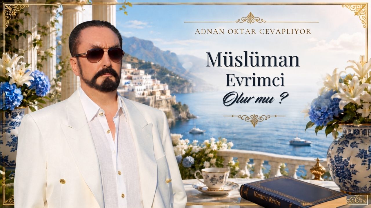 Müslüman Evrimci Olur mu?